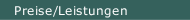 Preise/Leistungen