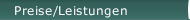 Preise/Leistungen