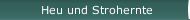 Heu und Strohernte